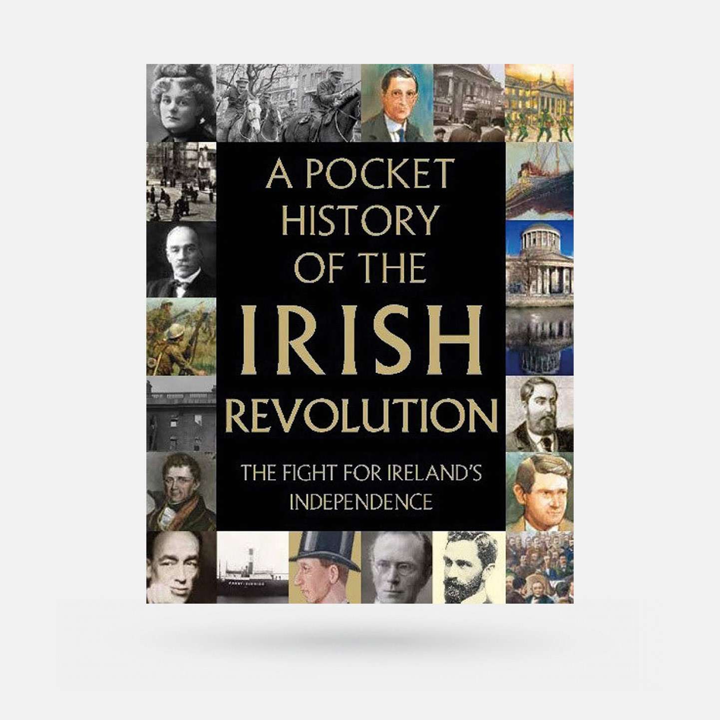 A Pocket Irish History of the Irish Revolution: The Fight for Ireland's Independence - Book - Spailpín