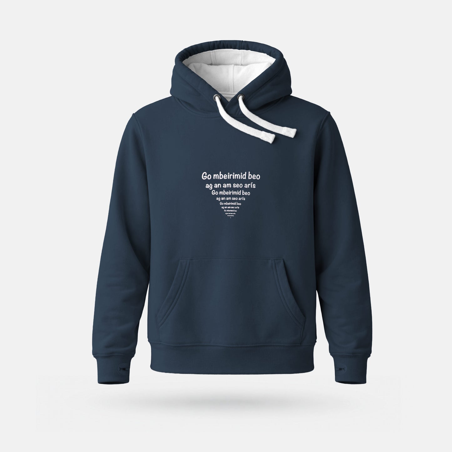Go mBeirimid Beo - Heavyweight Adults' Hoodie