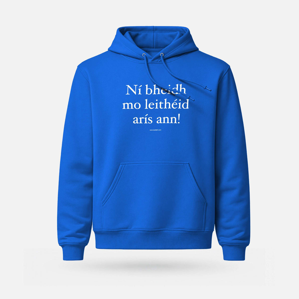 Ní Bheidh Mo Leithéid Arís Ann! - Midweight Adults' Hoodie - Spailpín - S / Royal Blue