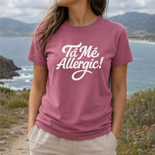 Tá Mé Allergic! - Adults' T-Shirt - Spailpín