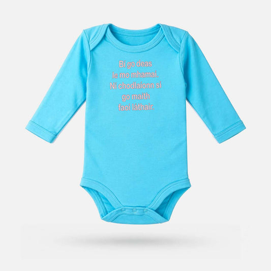 Bí Go Deas Le Mo Mhamaí. Ní Chodhlaíonn Sí Go Maith Faoi Láthair - Baby Grow - Spailpín - 0-3 Months / Aqua Blue