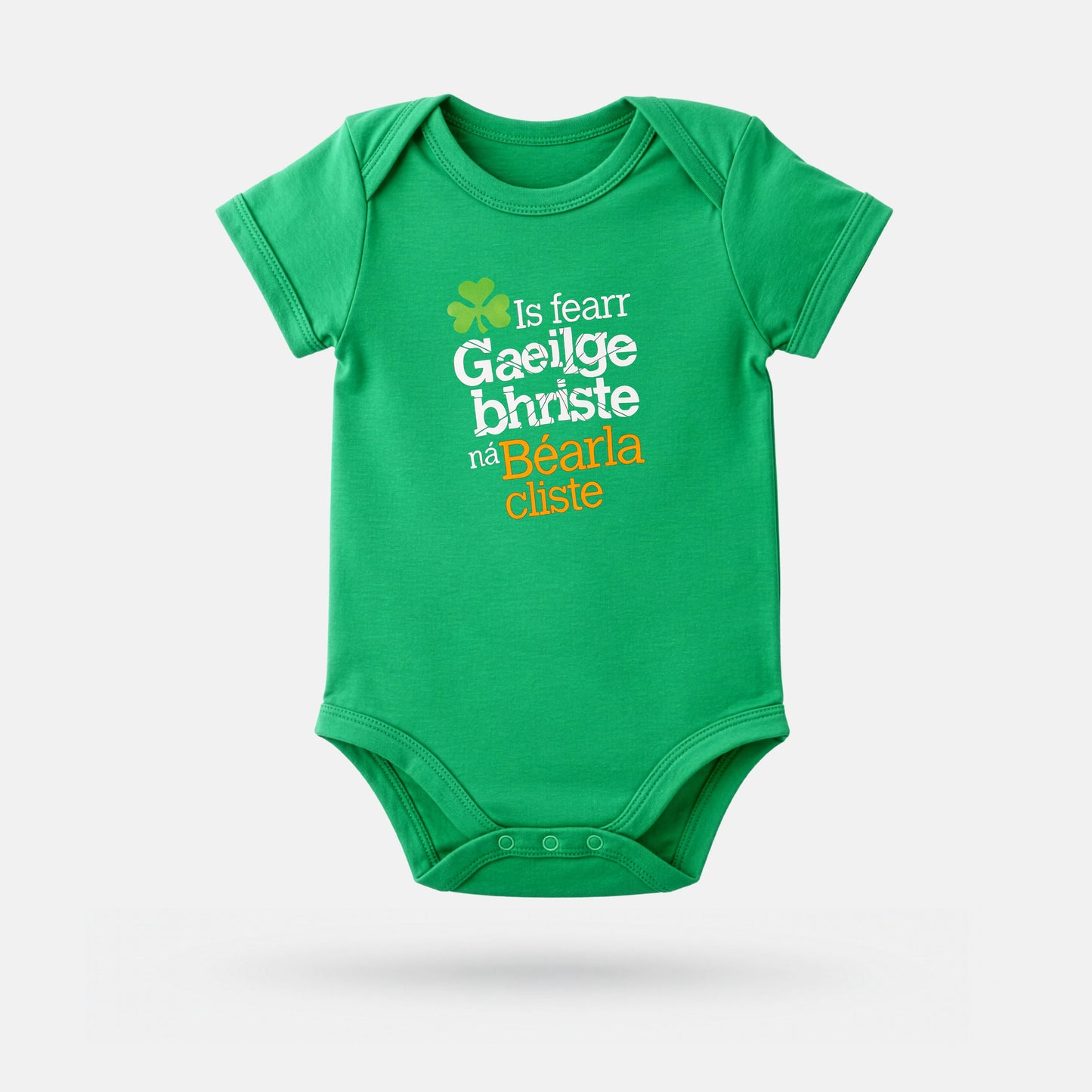 Is Fearr Gaeilge Bhriste Ná Bearla Cliste - Baby Grow
