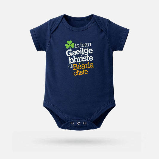 Is Fearr Gaeilge Bhriste Ná Bearla Cliste - Baby Grow - Spailpín - 0-3 Months / Navy