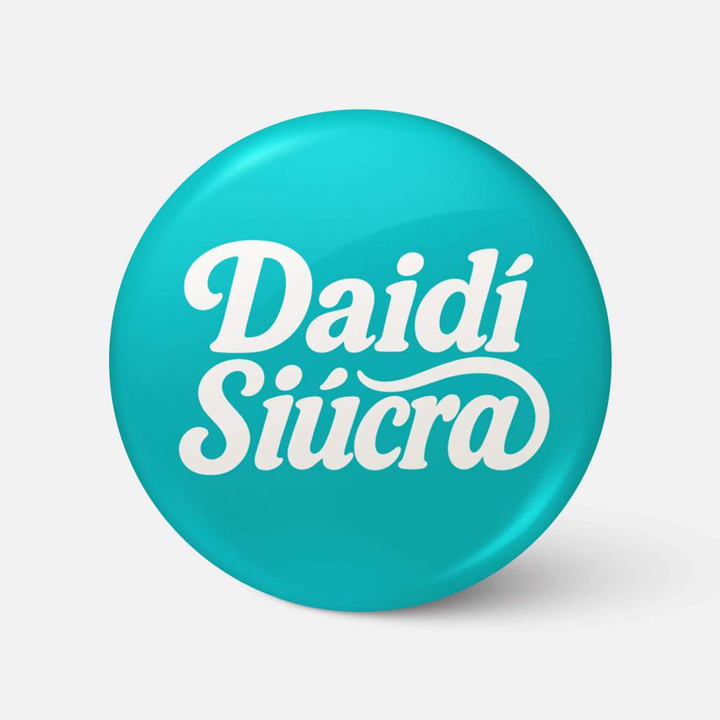 Daidí Siúcra - Badge - Spailpín