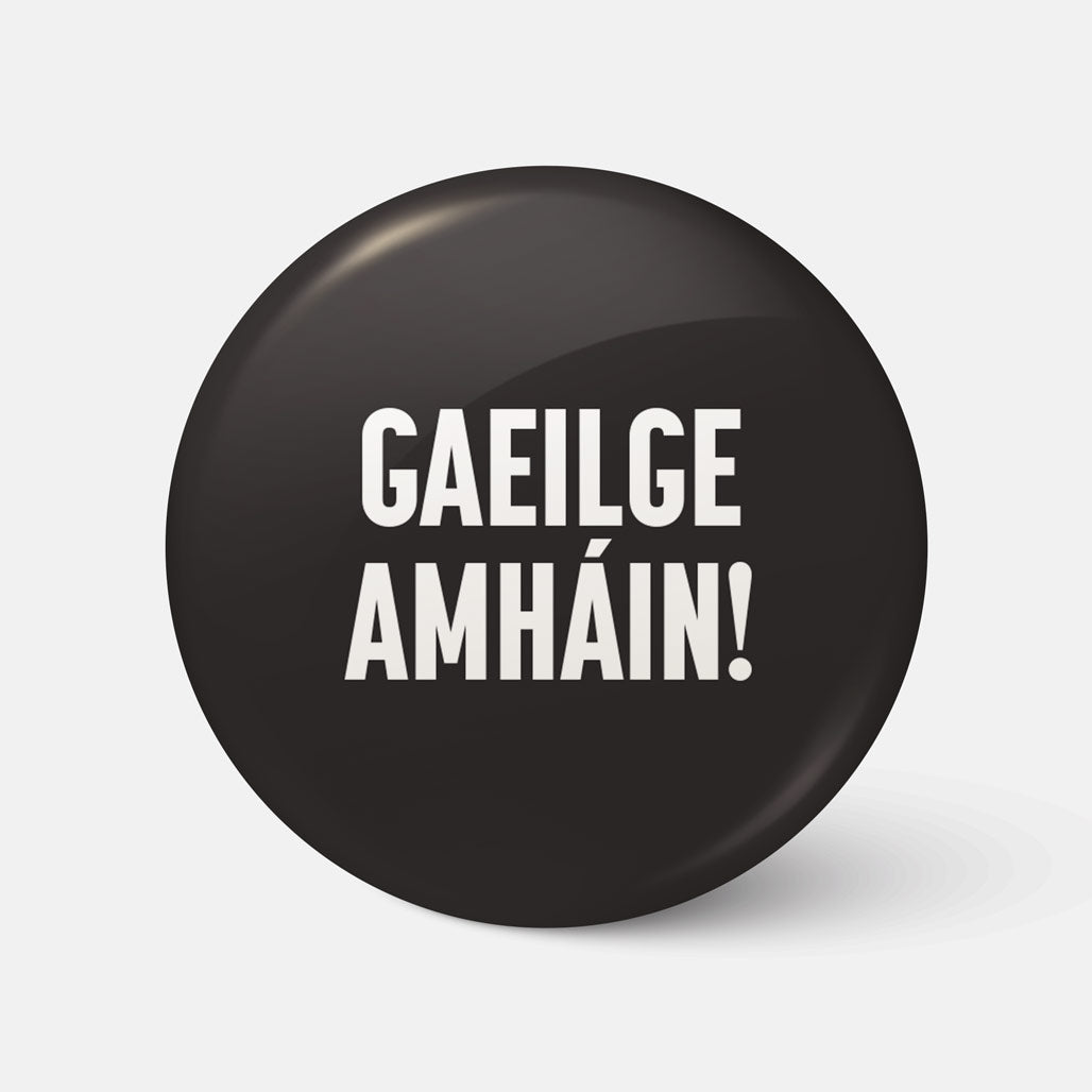 Gaeilge Amháin - Badge