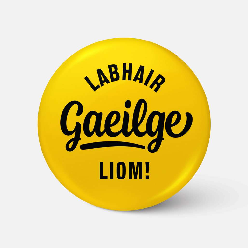 Labhair Gaeilge Liom - Badge - Spailpín