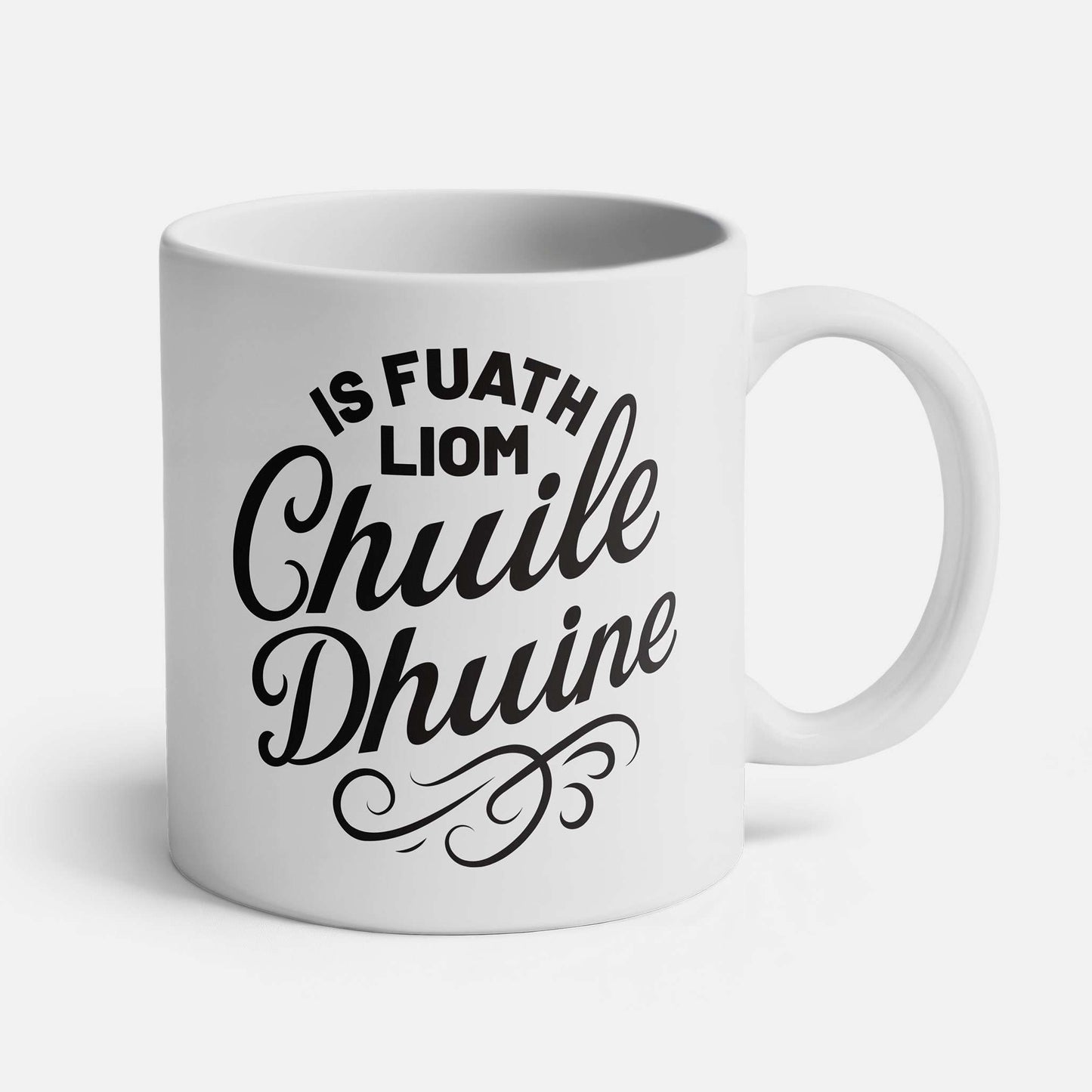 Is Fuath Liom Chuile Dhuine - Cup - Spailpín