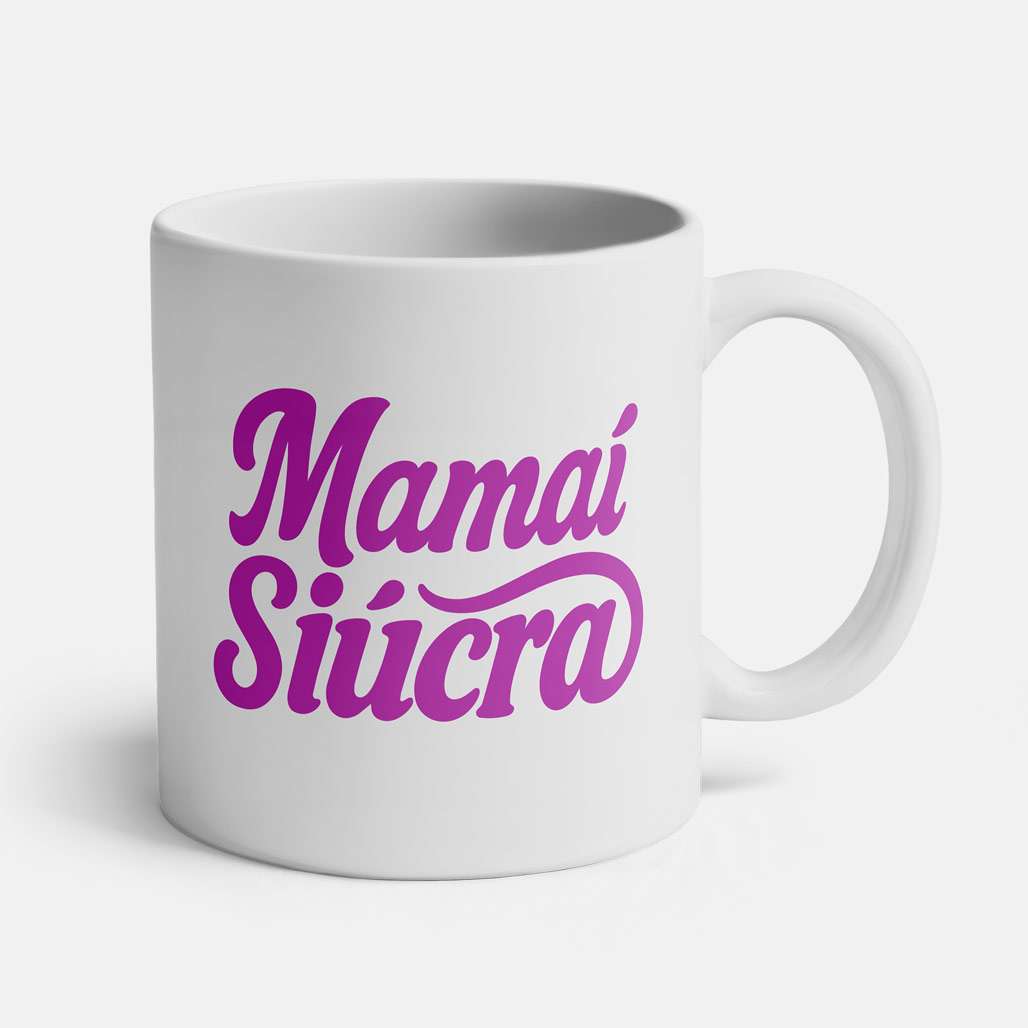 Mamaí Siúcra - Cup - Spailpín