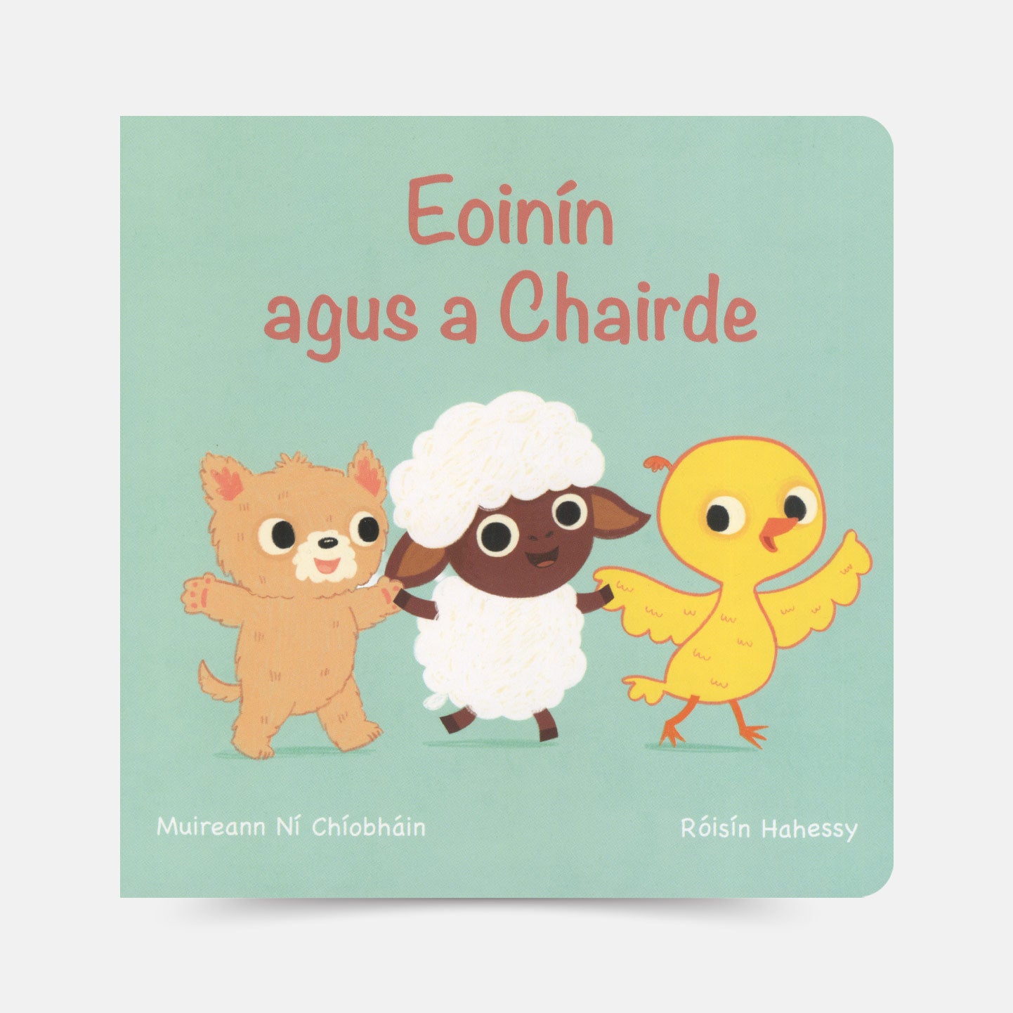 Eoinín agus a Chairde by Muireann Ní Chíobháin - Book - Spailpín