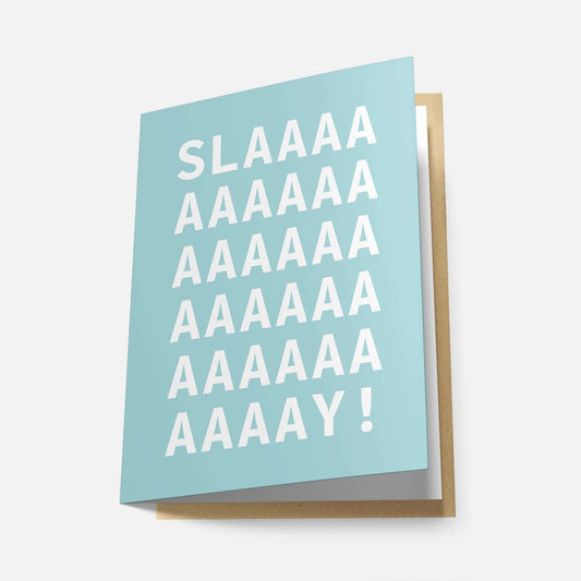 Slaaay! (Rainbow Series) - Greeting Card - Spailpín - Aqua