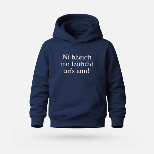 Ní Bheidh Mo Leithéid Arís Ann! - Kids' Hoodie - Spailpín - 1-2 Years / Navy