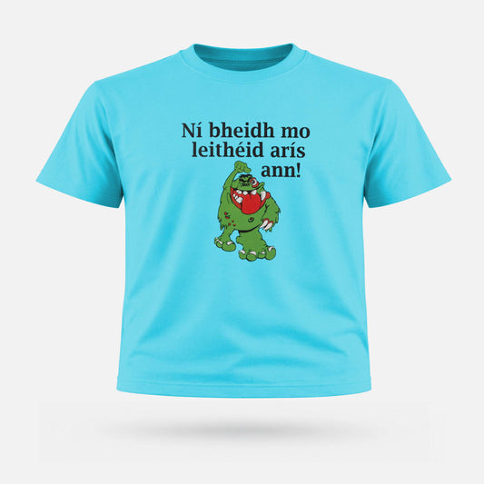 Ní Bheidh Mo Leithéid Arís Ann! - Kids' T-Shirt - Spailpín - 0-3 Months / Atoll Blue