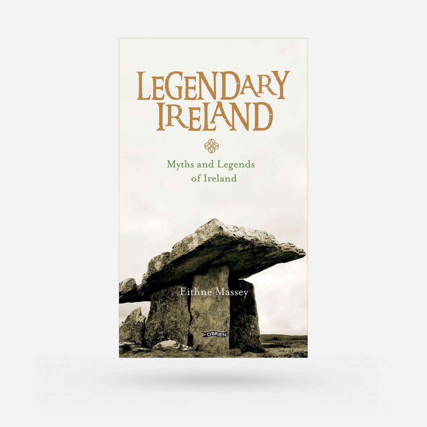 Legendary Ireland: Myths and Legends of Ireland - Book - Spailpín