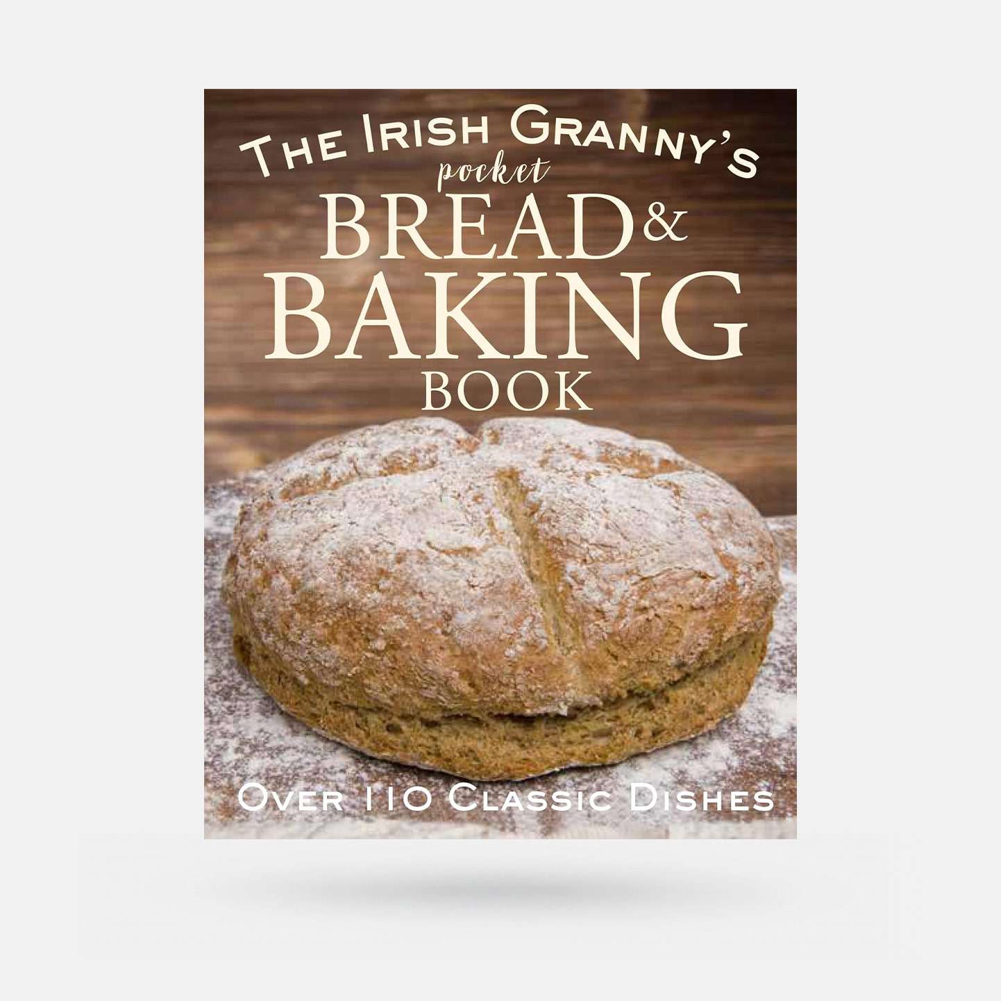 The Irish Granny's Pocket Book of Bread and Baking - Book - Spailpín