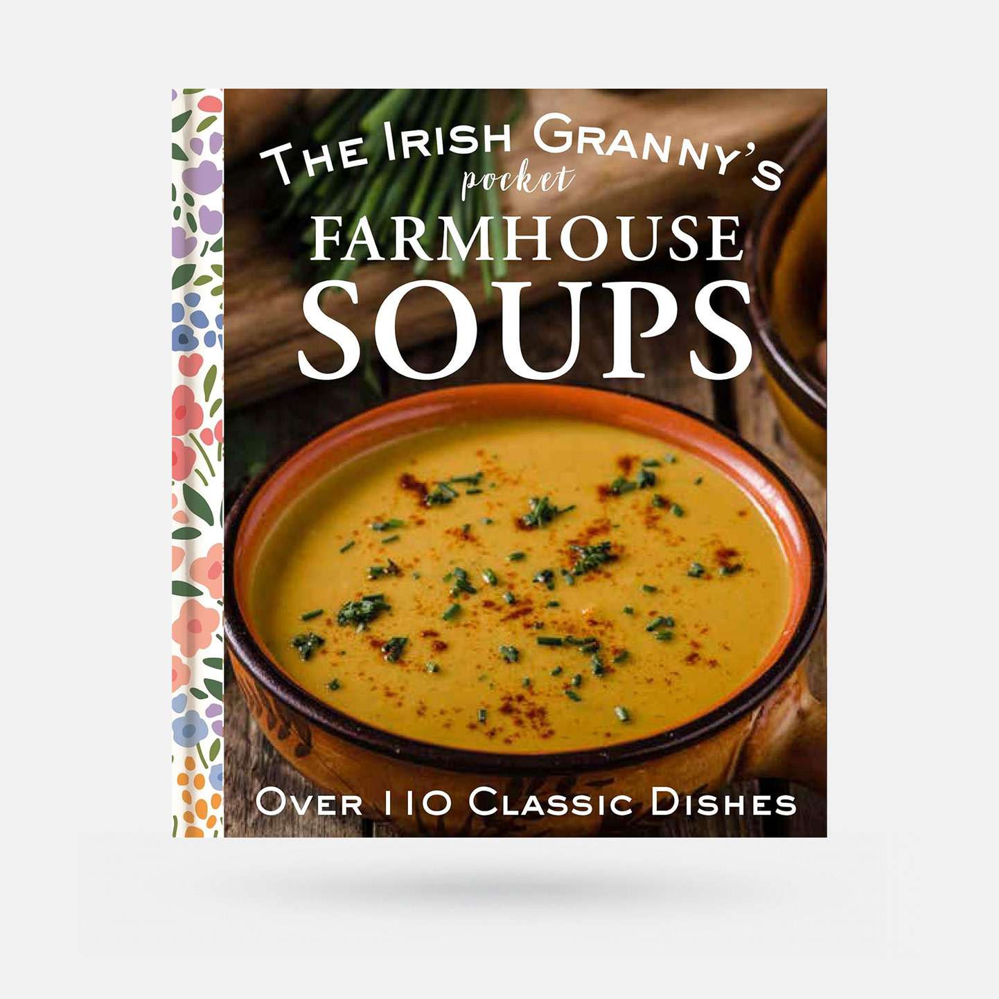 The Irish Granny's Pocket Farmhouse Soups - Book - Spailpín