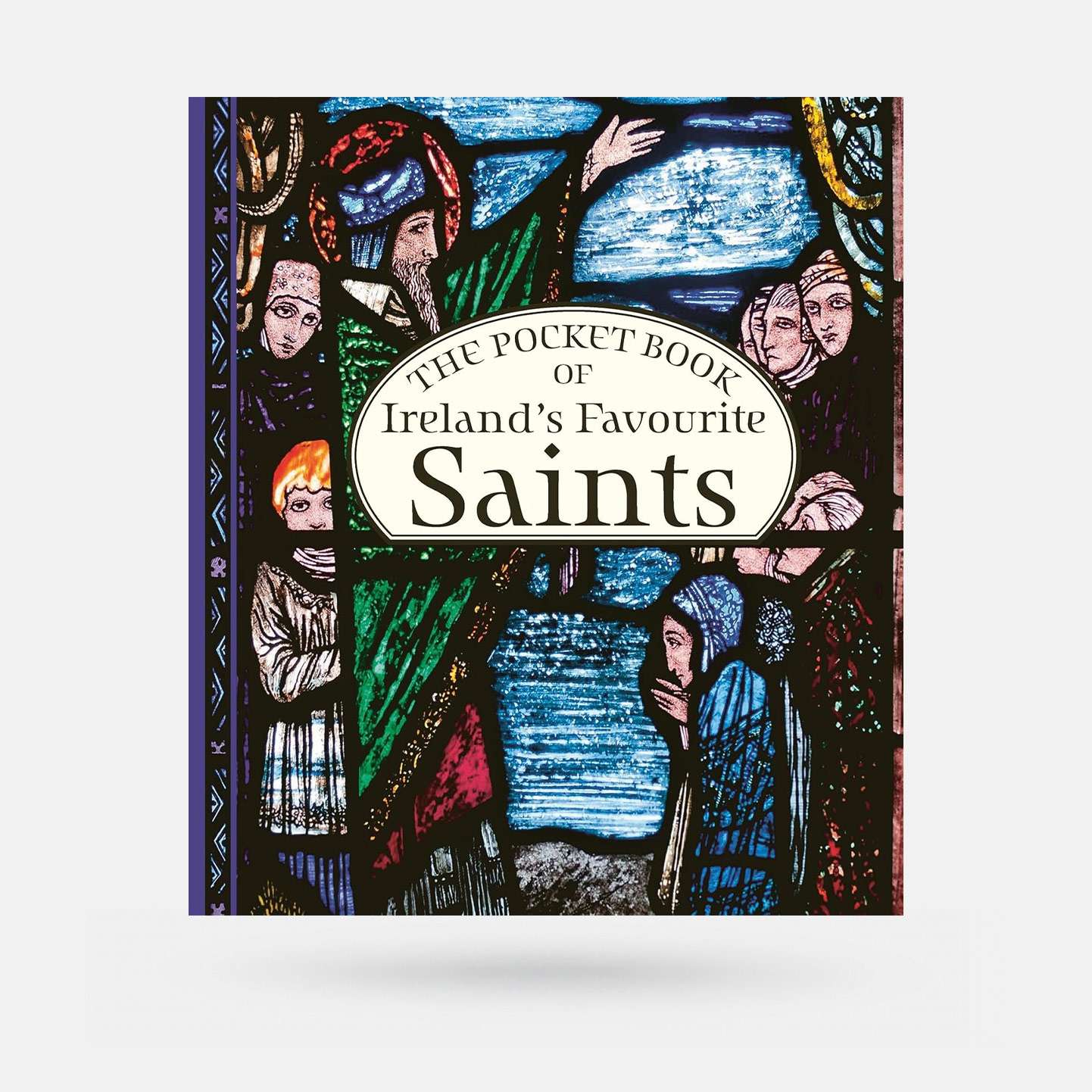 The Pocket Book of Ireland's Favourite Saints by Tony Potter - Book - Spailpín