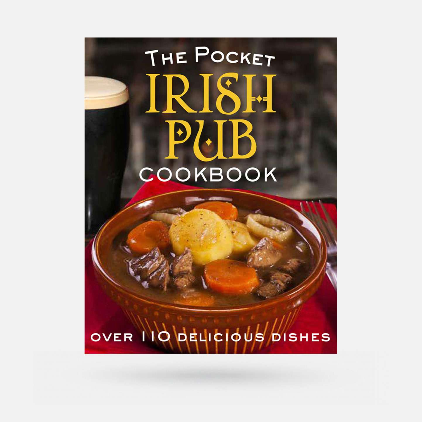 The Pocket Irish Pub Recipe Cookbook - Book - Spailpín