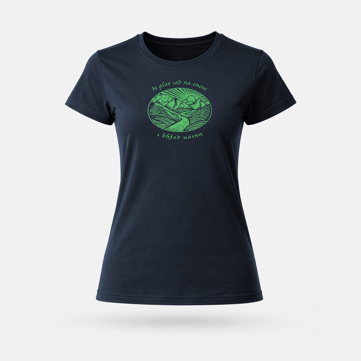 Is Glas Iad na Cnoic i bhFad Uainn - Womens' T-Shirt