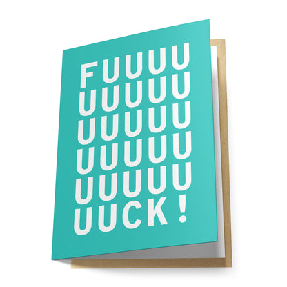 Fuuuk Greeting Card