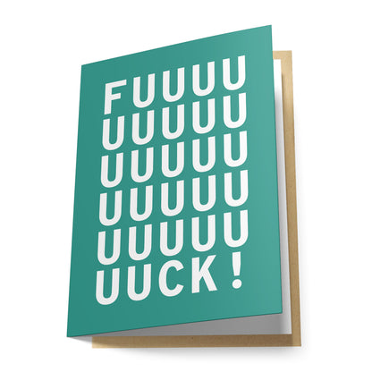 Fuuuk Greeting Card