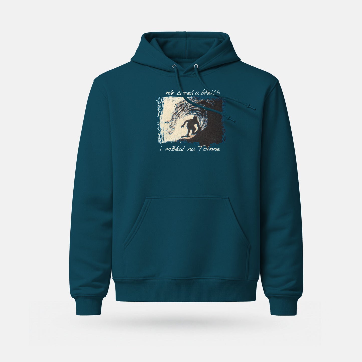 Nár Bhreá a Bheith i mBéal na Toinne - Midweight Adults' Hoodie