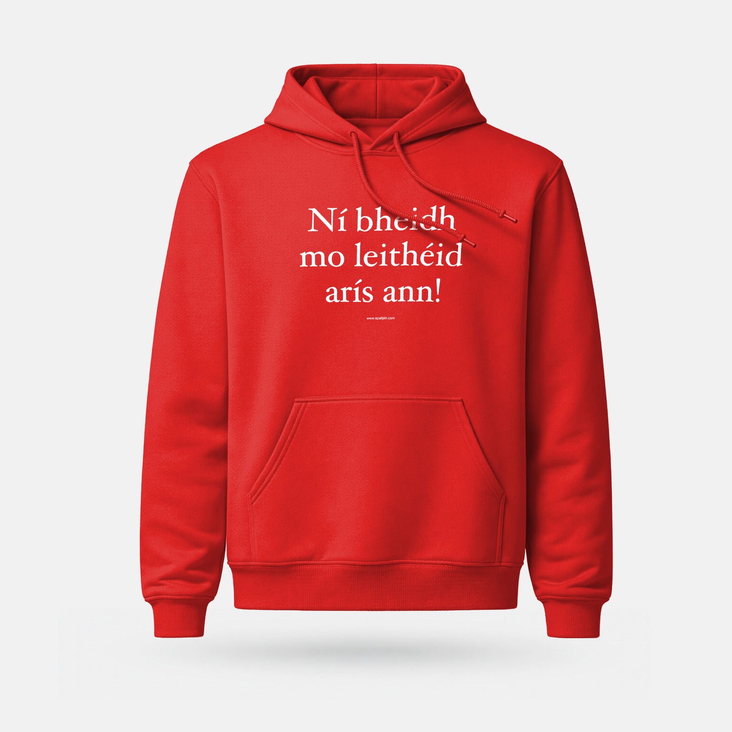 Ní Bheidh Mo Leithéid Arís Ann! - Midweight Adults' Hoodie