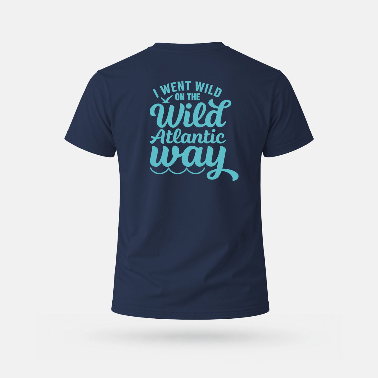 I Went Wild On the Wild Atlantic Way - Adults' T-Shirt