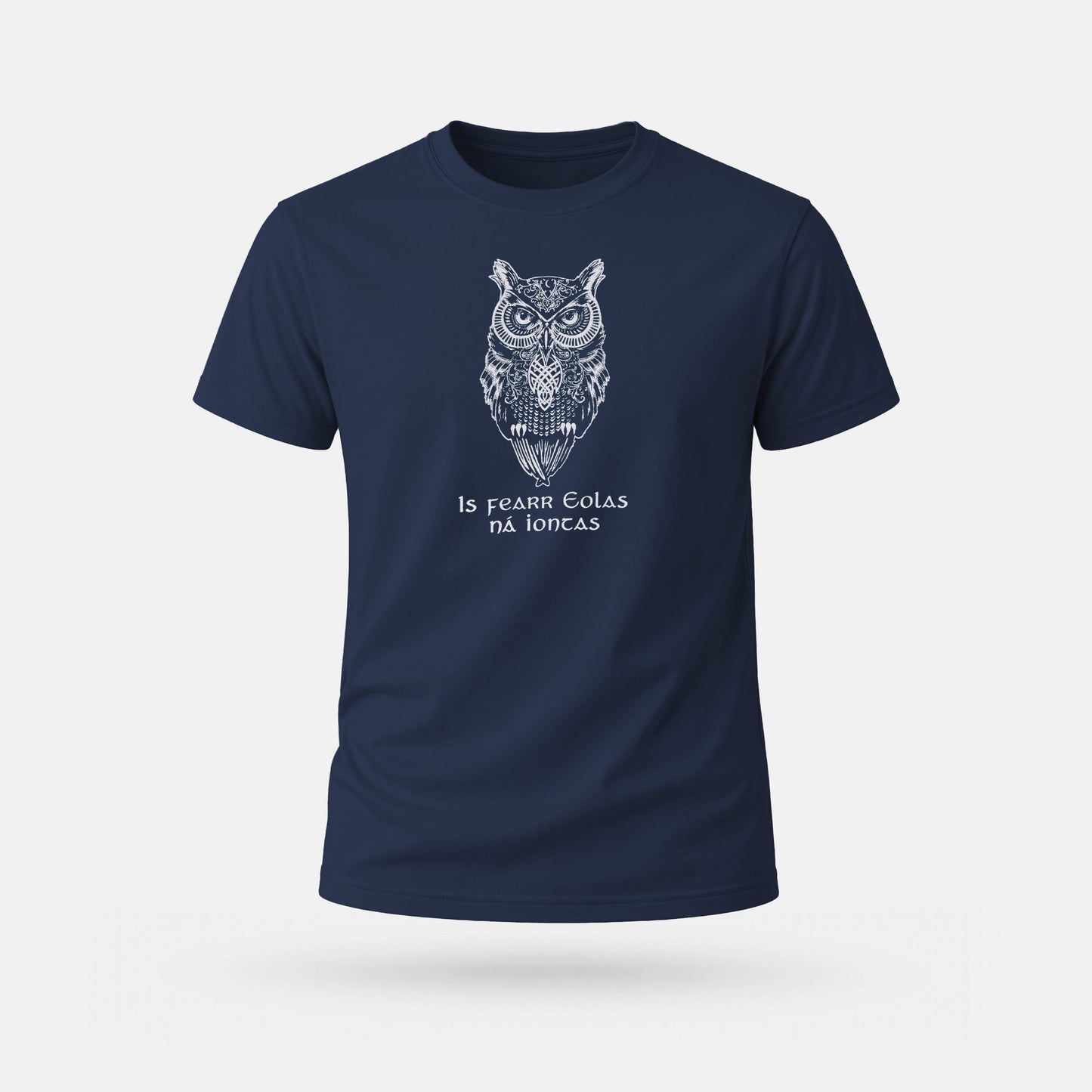 Is Fearr Eolas na Iontas - Adults' T-Shirt