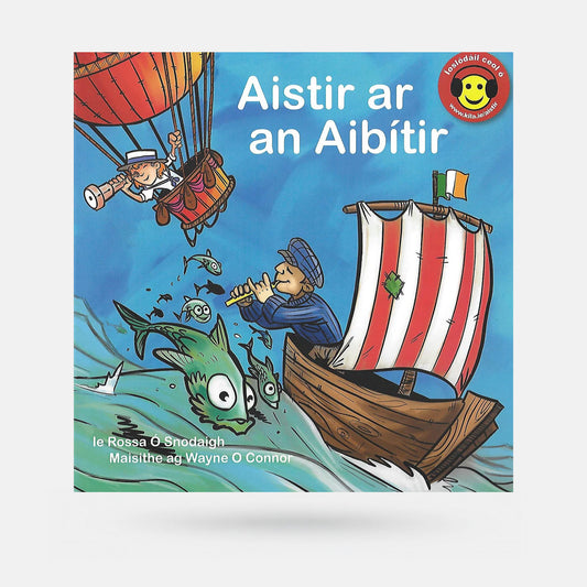 Aistir ar an Aibítir by Rossa Ó Snodaigh - Book