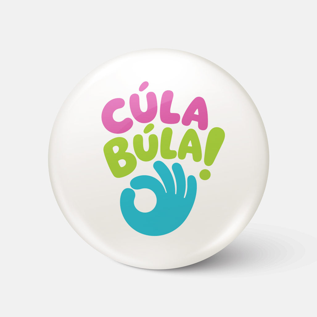 Cúla Búla - Badge