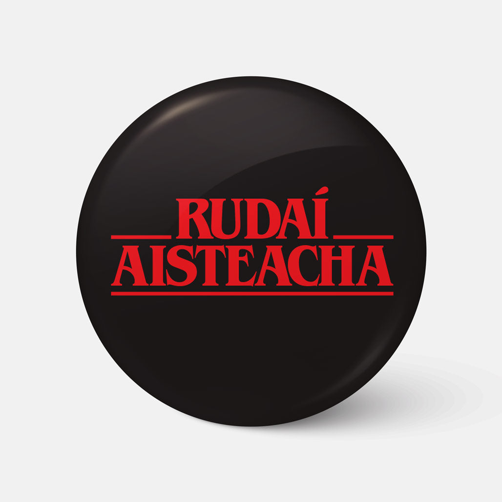 Rudaí Aisteacha - Badge