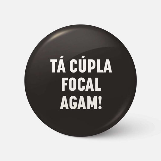 Tá Cúpla Focal Agam! - Badge - Spailpín