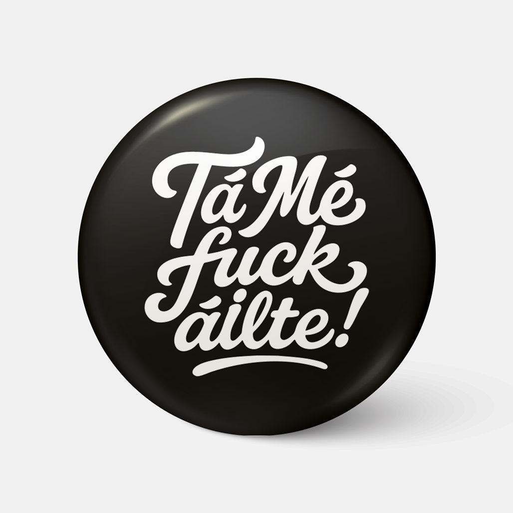 Tá Mé Fuckáilte - Suaitheantas