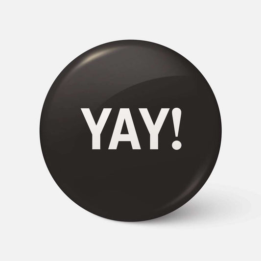 Yay! - Badge - Spailpín