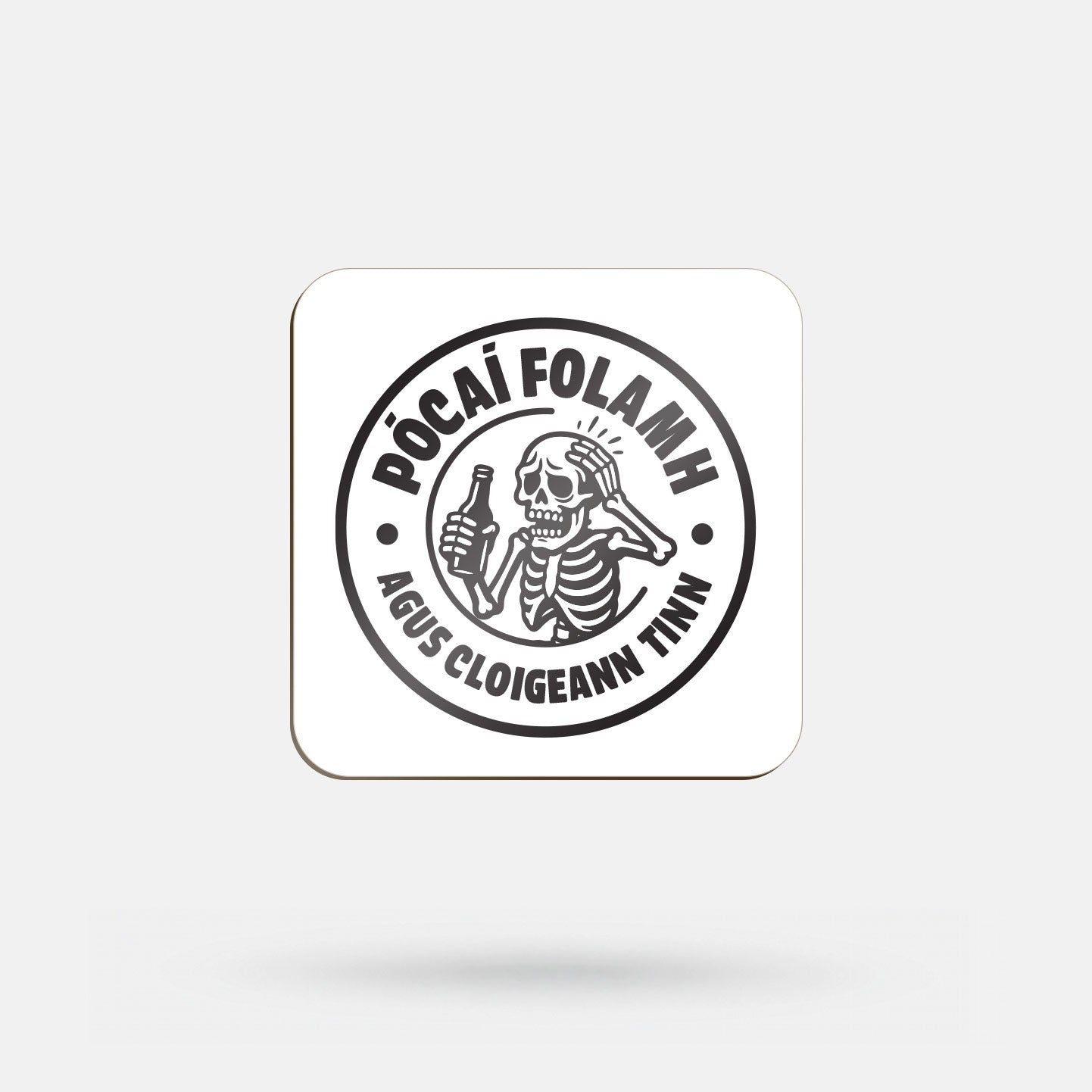 Pócaí Folamh agus Cloigeann Tinn - Coaster