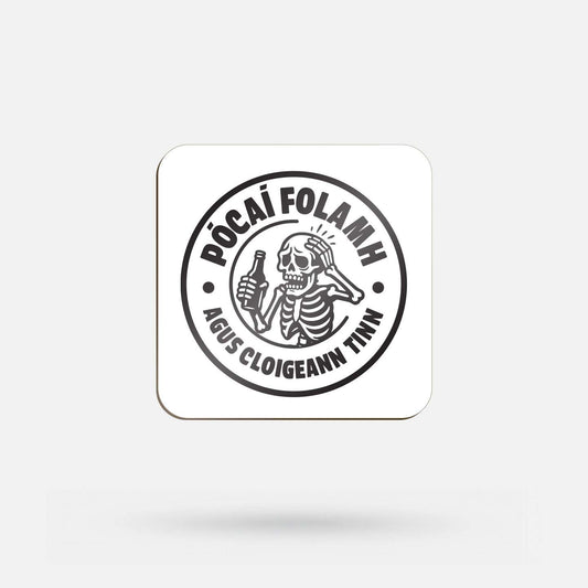 Pócaí Folamh agus Cloigeann Tinn - Coaster - Spailpín
