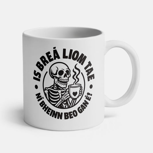 Is Breá Liom Tae! - Cup
