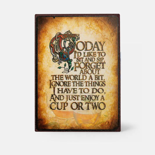 Today I'd Like to Sit and Sip - Magnet