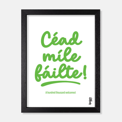 Céad Míle Fáilte - Print