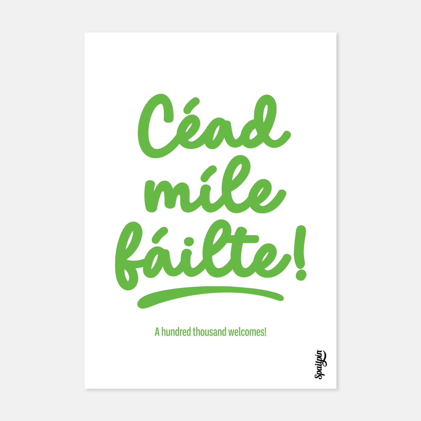 Céad Míle Fáilte - Print