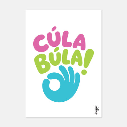 Cúla Búla - Print