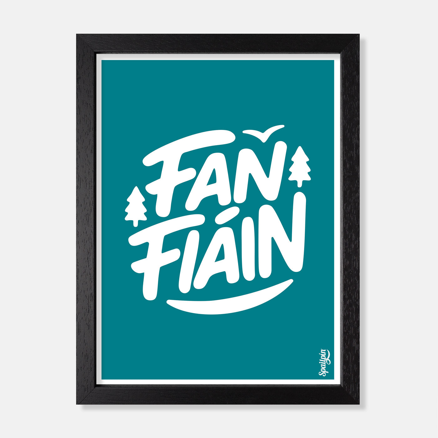 Fan Fiáin - Print
