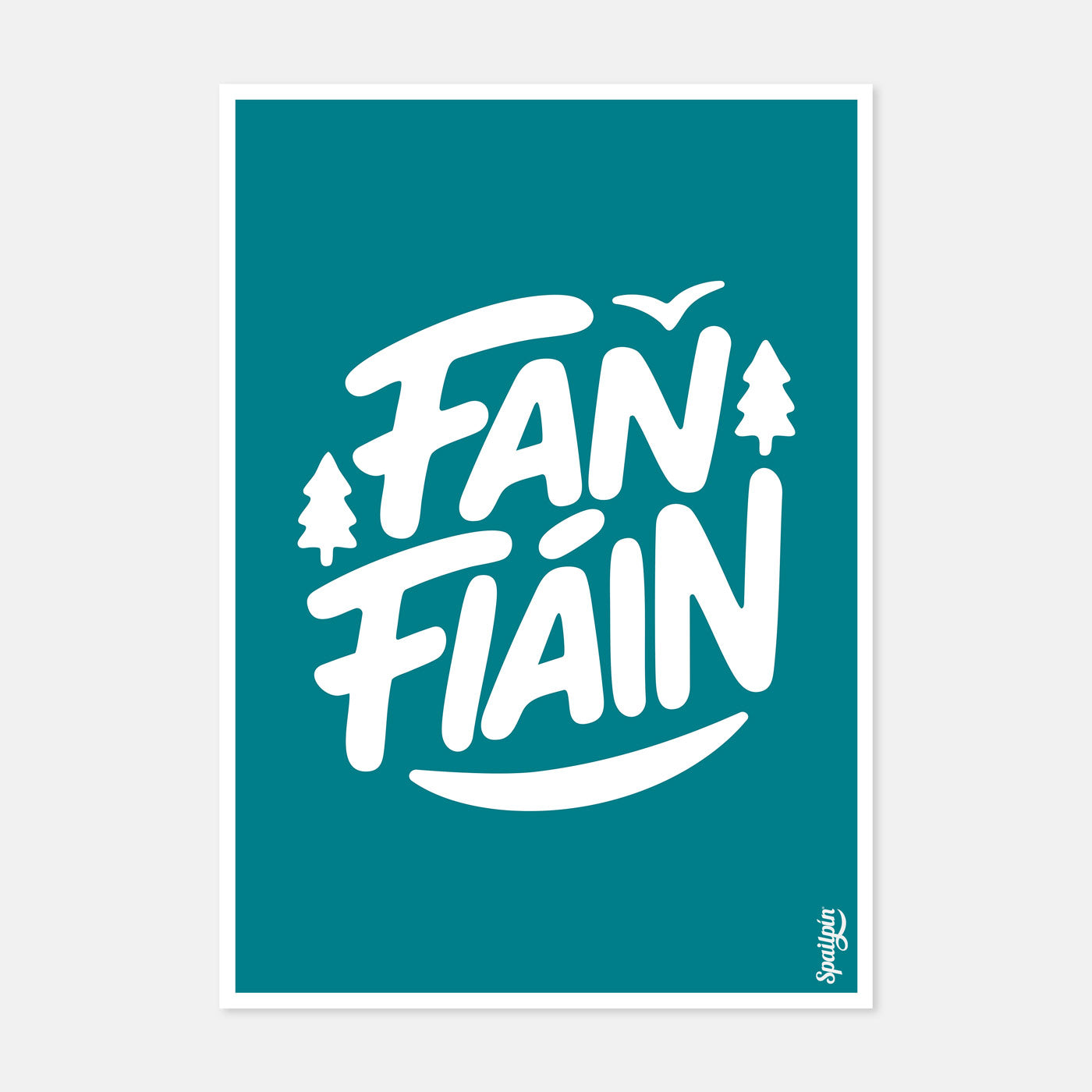 Fan Fiáin - Print