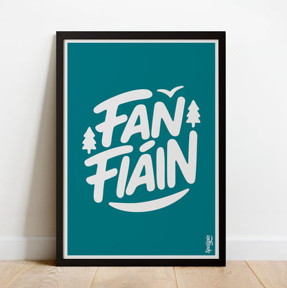 Fan Fiáin - Print