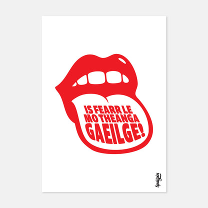 Is Fearr Le Mo Theanga Gaeilge! - Print
