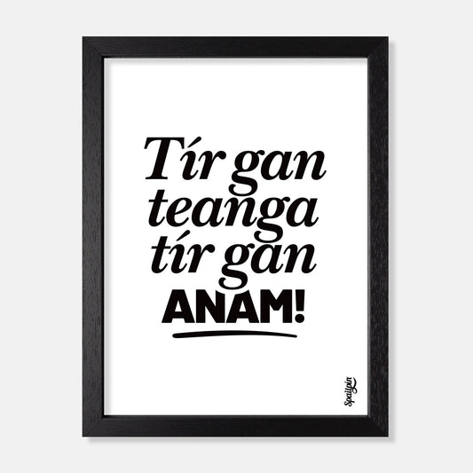 Tír Gan Teanga, Tír Gan Anam! - Print