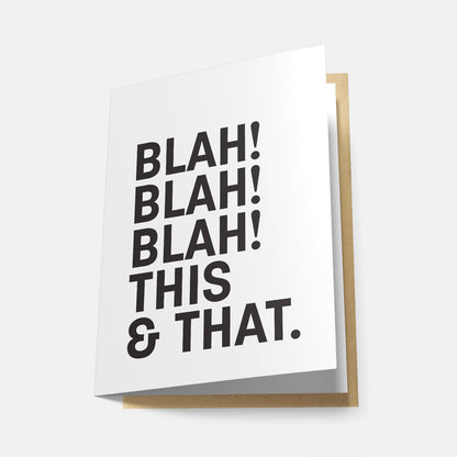 Blah! Blah! Blah! - Greeting Card