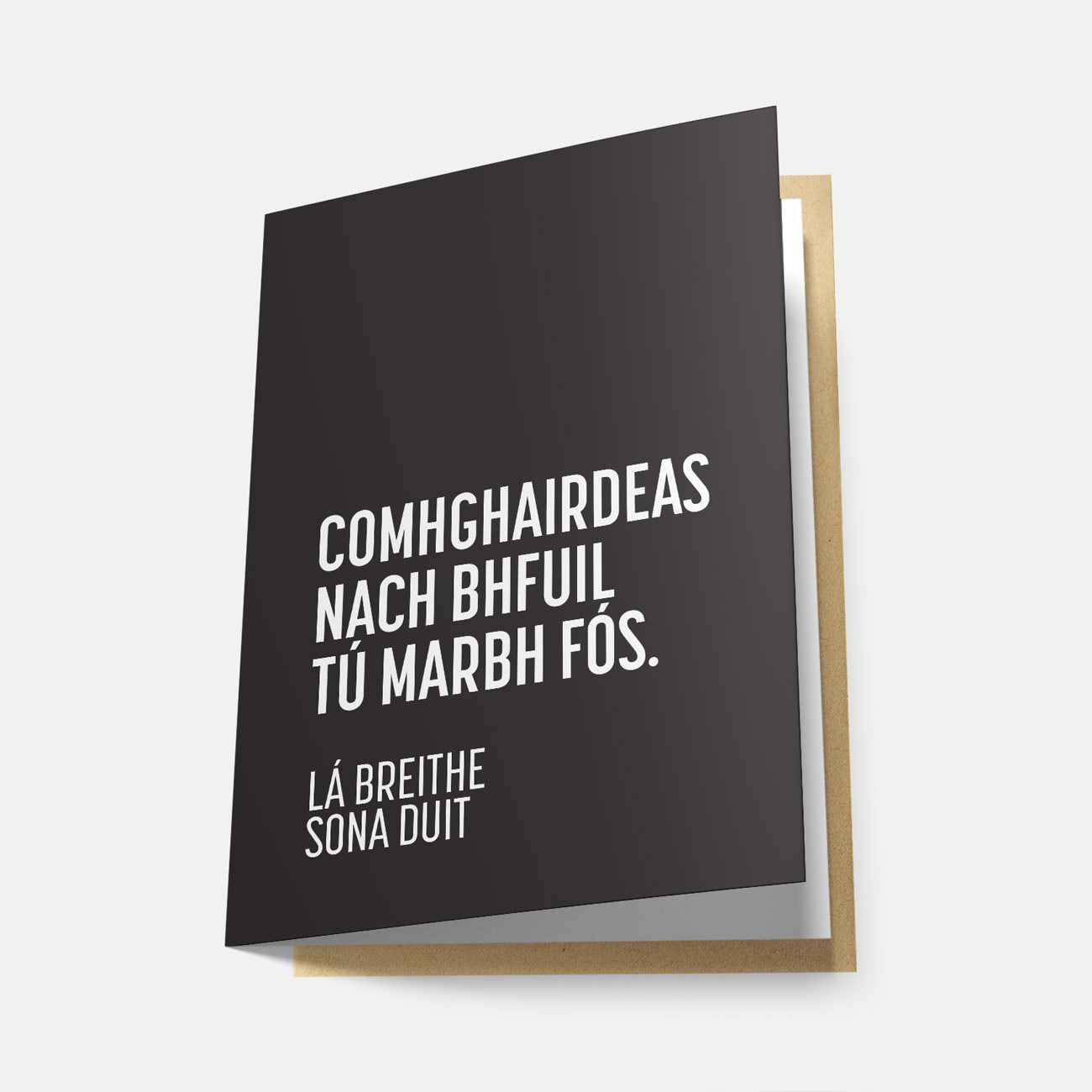 Comhghairdeas Nach Bhfuil Tú Marbh Fós! - Greeting Card