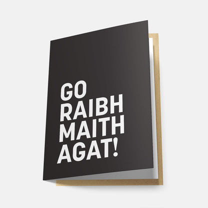 Go Raibh Maith Agat! - Greeting Card
