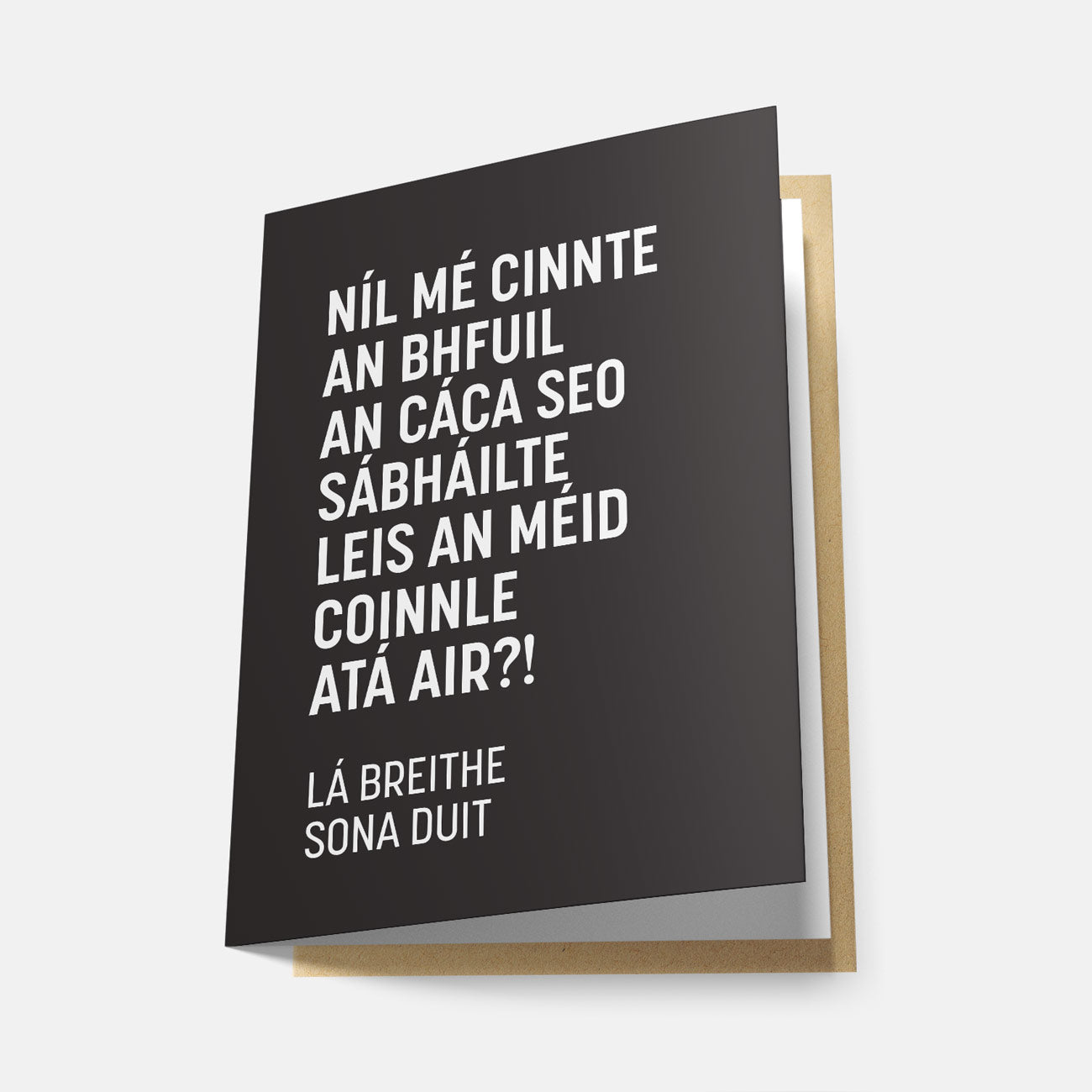 Níl Mé Cinnte An Bhfuil An Cáca Seo Sábháilte - Greeting Card